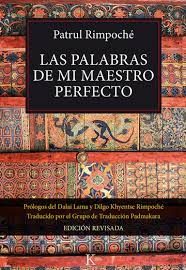 Las Palabras de mi Maestro Perfecto - Patrul Rimpoche