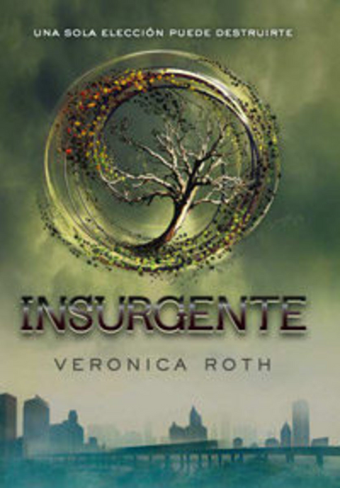 Insurgente - Veronica Roth