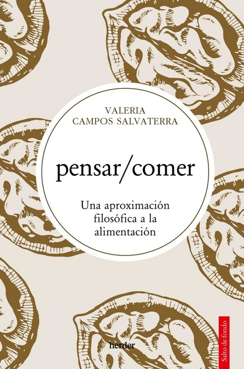 Pensar / Comer - Valeria Campos Salvaterra