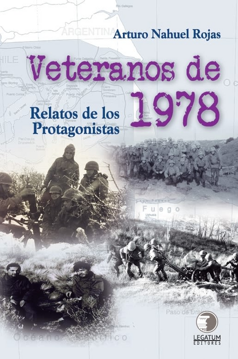Veteranos de 1978. Relatos de los Protagonistas - Arturo Nahuel Rojas