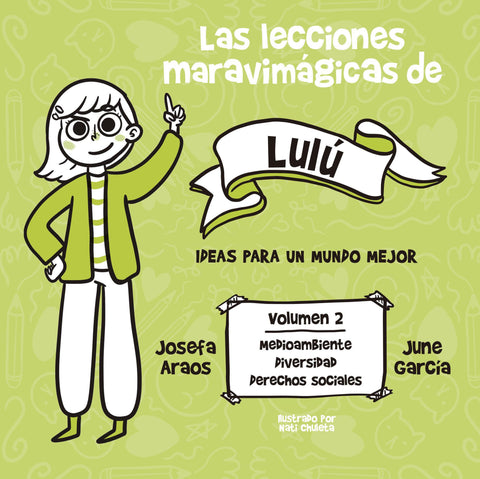 Lecciones maravimágicas de Lulu - Josefa Araos y June Garcia Ardiles