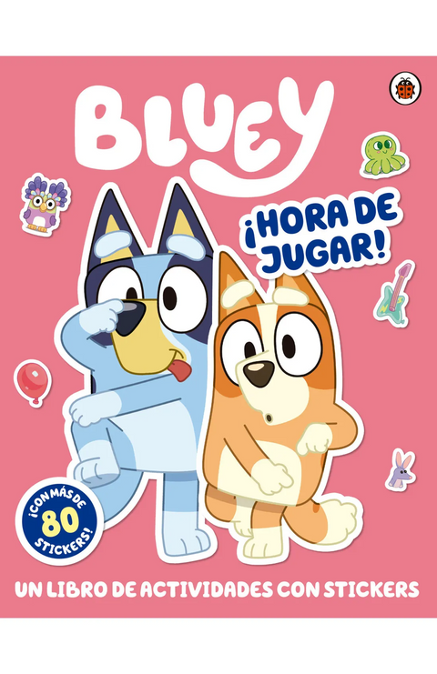 Bluey. Actividades: ¡Hora de jugar! ¡Con más de 80 stickers! - Bluey