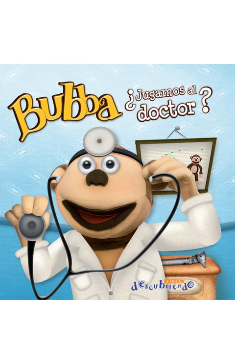 Bubba, jugamos al doctor - Carolina Micha