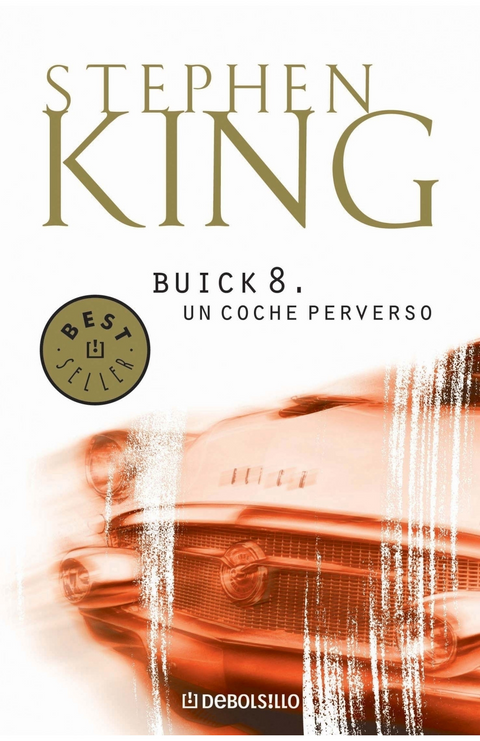 Buick 8, un coche perverso - Stephen King