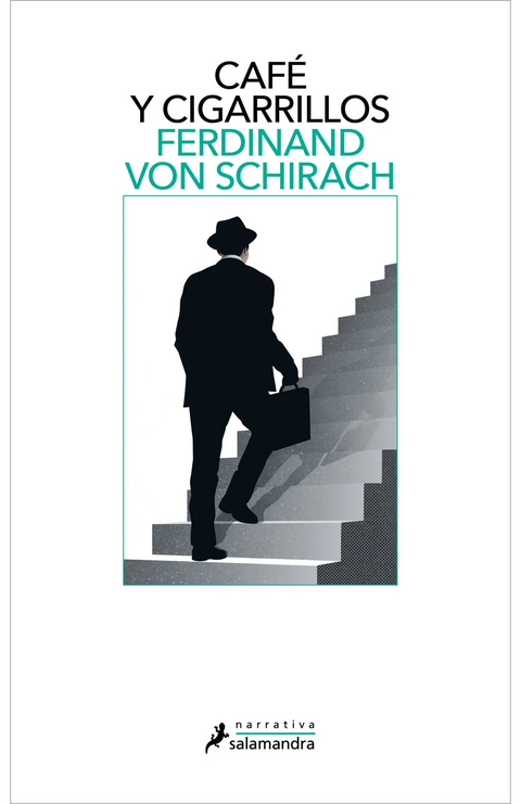 Café y cigarrillos - Ferdinand von Schirach
