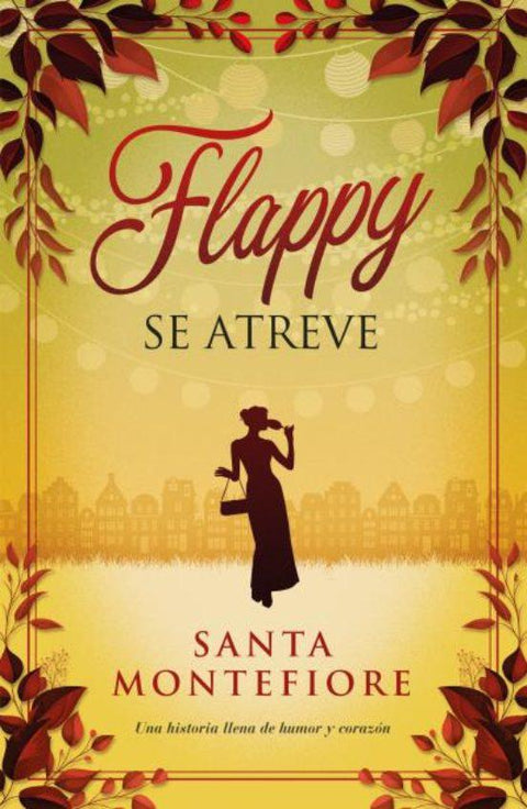 Flappy se atreve - Santa Montefiore