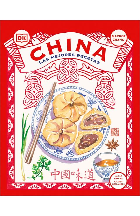 China: Las Mejores Recetas - Autores DK