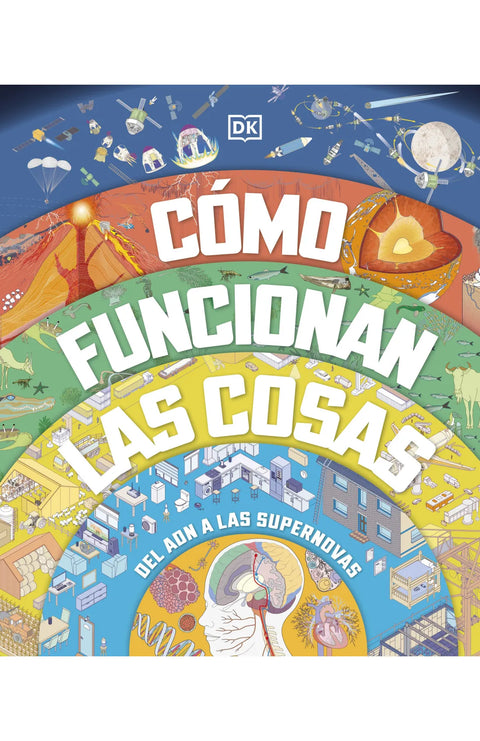 Cómo funcionan las cosas - DK