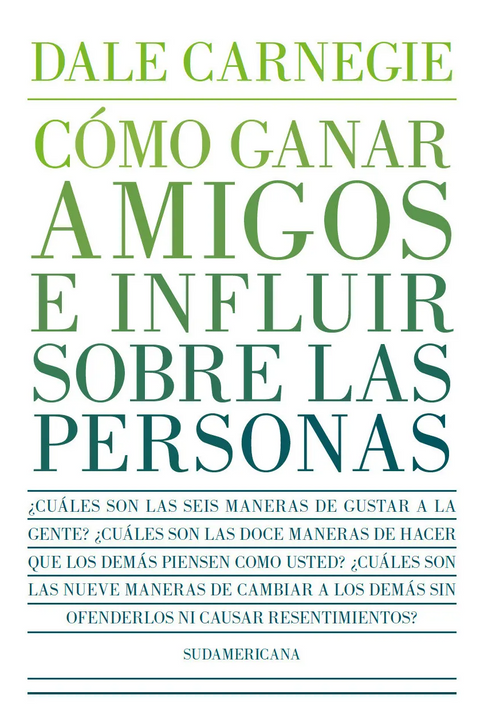 Como ganar amigos e influir sobre las personas - Dale Carnegie