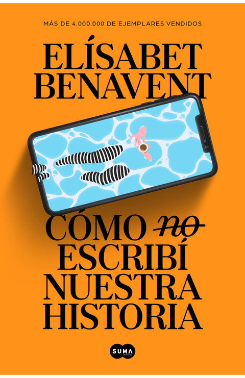 Cómo (no) escribí nuestra historia - Elísabet Benavent