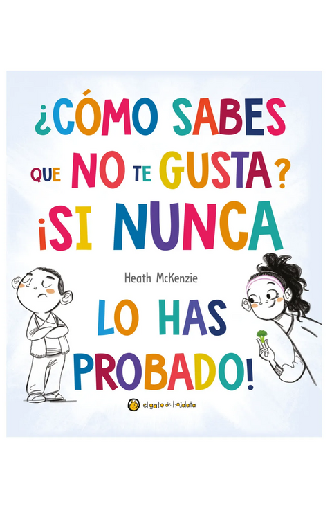 ¿Como sabes que no te gusta? ¡Si nunca la has probado! - Heath Mckenzie
