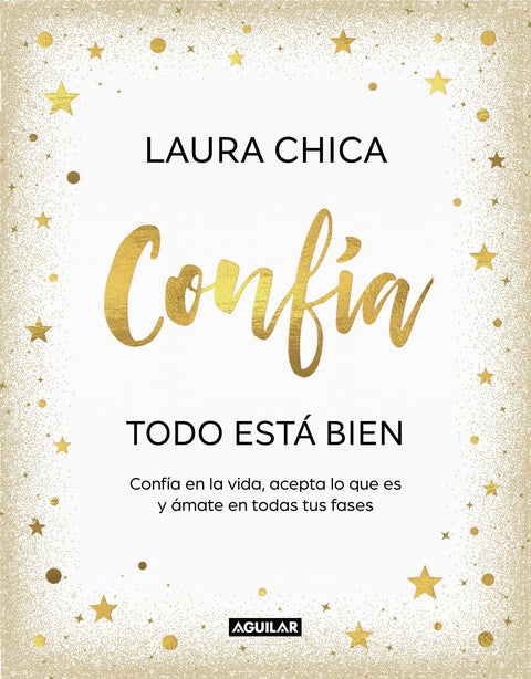 Confía. Todo está bien - Laura Chica