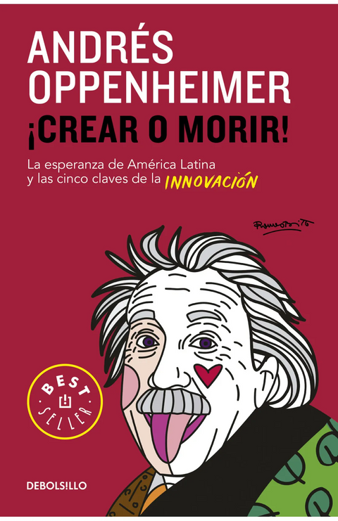 ¡Crear o morir! - Andrés Oppenheimer