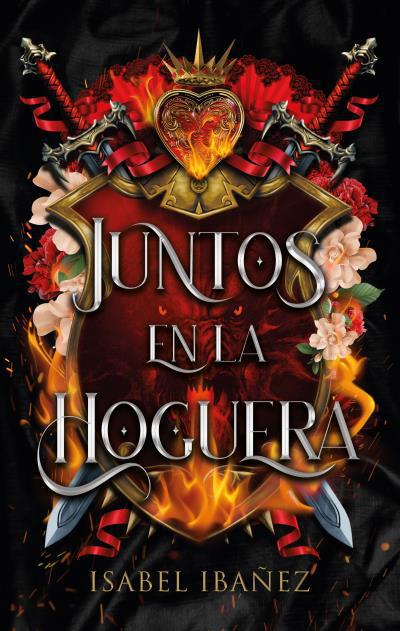Juntos en la hoguera - Isabel Ibañez