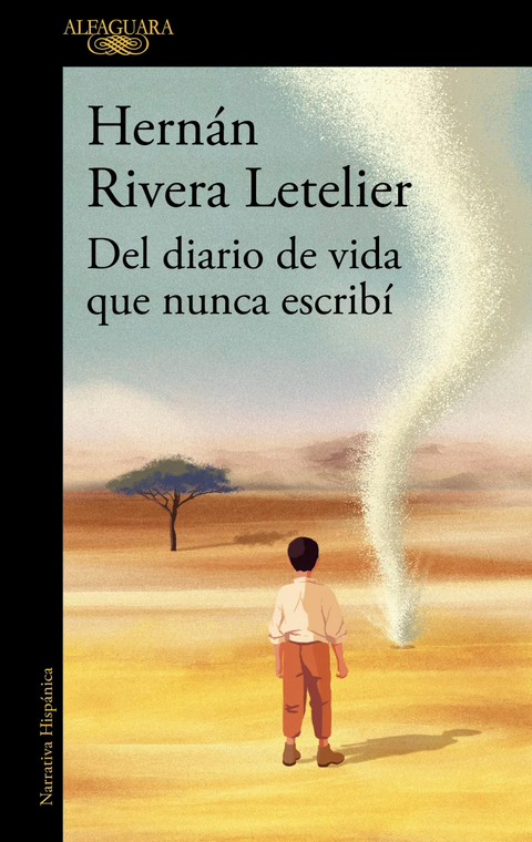 Del diario de vida que nunca escribi - Hernan Rivera Letelier