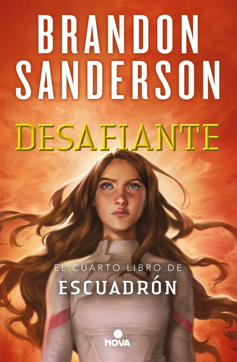 Desafiante (Saga Escuadrón 4) - Brandon Sanderson