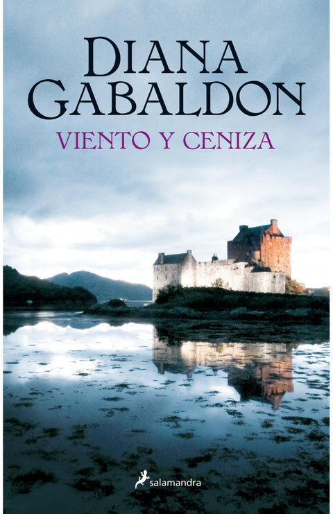 Viento y ceniza (Saga Claire Randall 6) - Diana Gabaldon