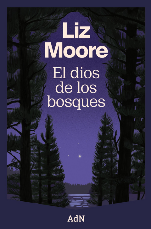 El dios de los boques - Liz Moore