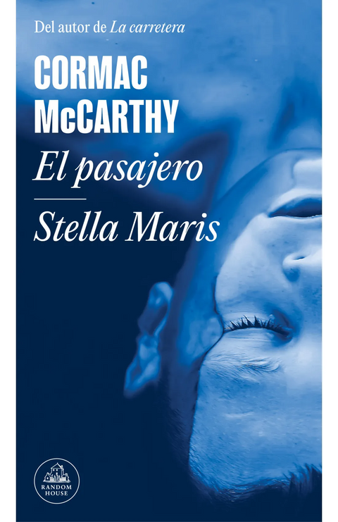 El pasajero / Stella Maris - Cormac McCarthy