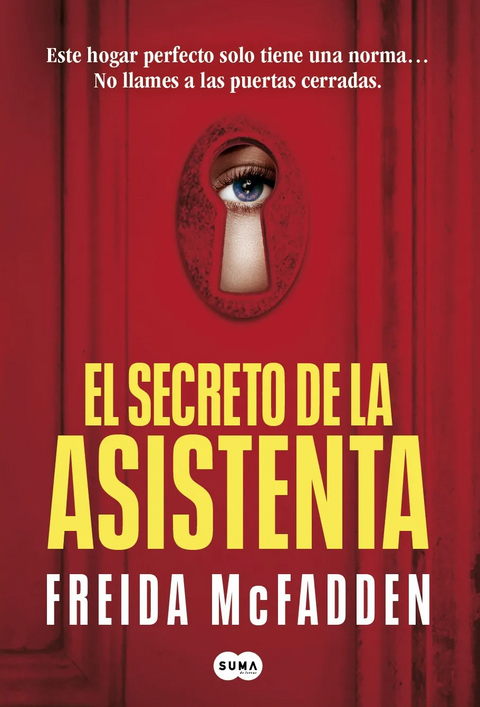El secreto de la asistenta (La asistenta 2) -  Freida McFadden