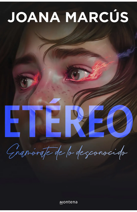 Etéreo (Bilogía Extraños 1)- Joana Marcús