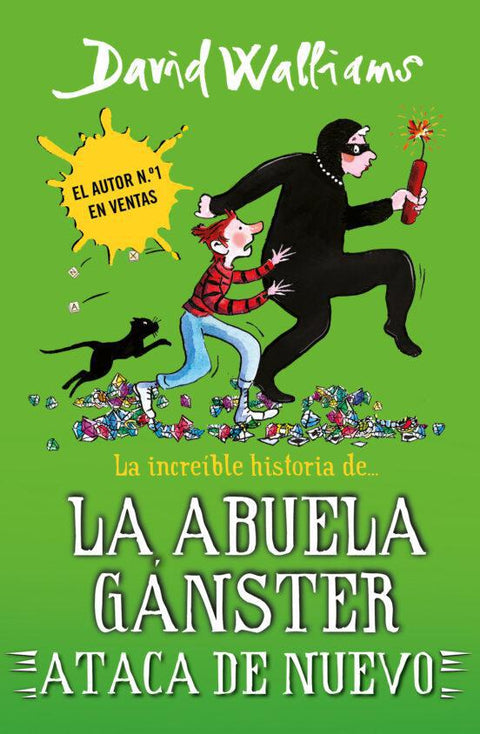 La abuela Ganster ataca de nuevo - David Walliams