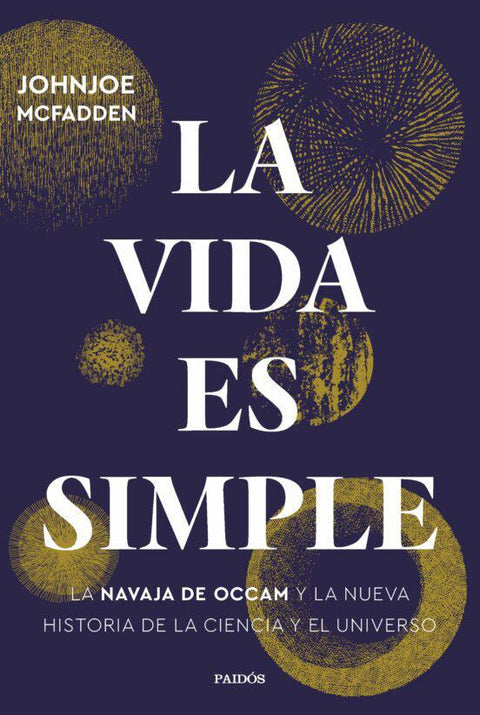La Vida es Simple - Johnjoe Mcfadden