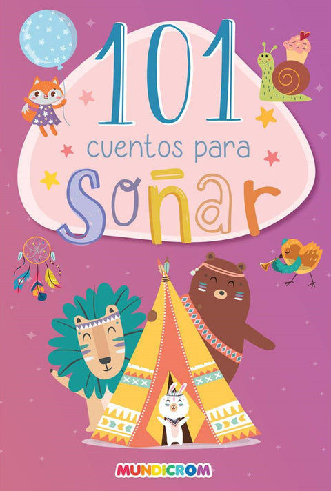 101 Cuentos Para Soñar - Mundicrom