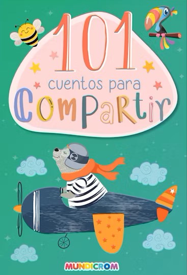 101 Cuentos Cortos Para Compartir - Mundicrom
