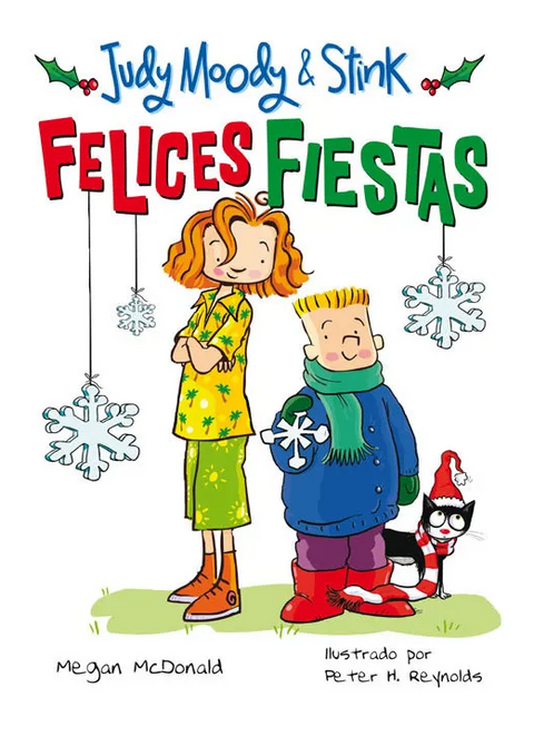 Judy Moody y Stink Felices Fiestas - Megan McDonald
