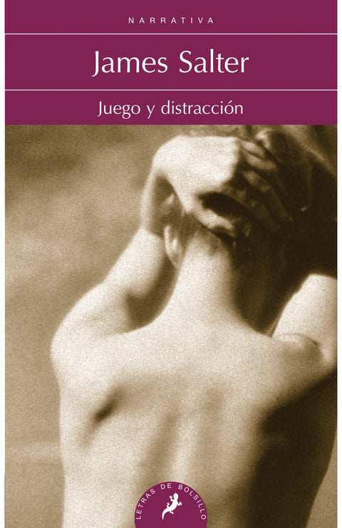 Juego y distracción - James Salter