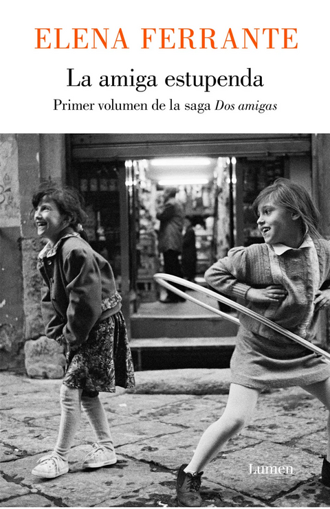 La amiga estupenda (Dos amigas 1) - Elena Ferrante