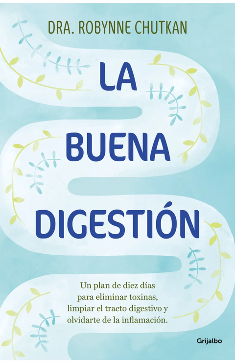 La buena digestión - Robynne Chutkan