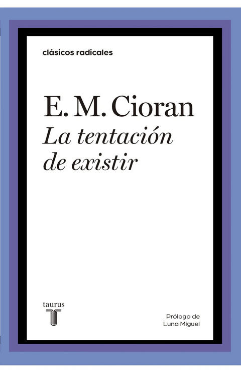La tentación de existir - E. M. Cioran