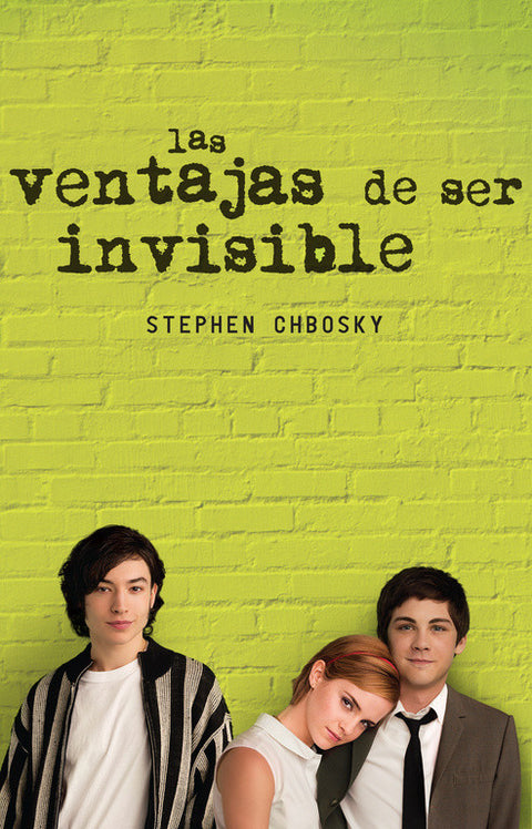 Las ventajas de ser invisible - Stephen Chbosky