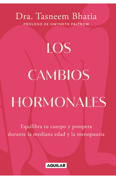 Los cambios hormonales - Tasneem Bhatia