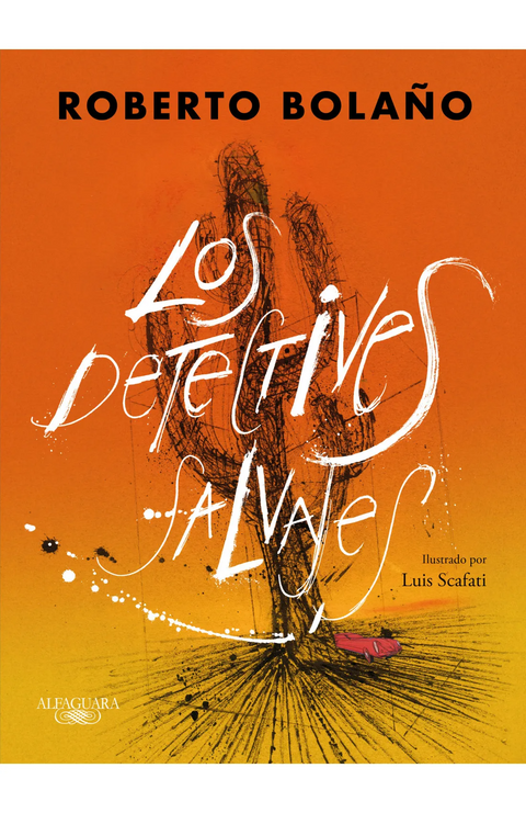 Los detectives salvajes (edición ilustrada) - Roberto Bolaño