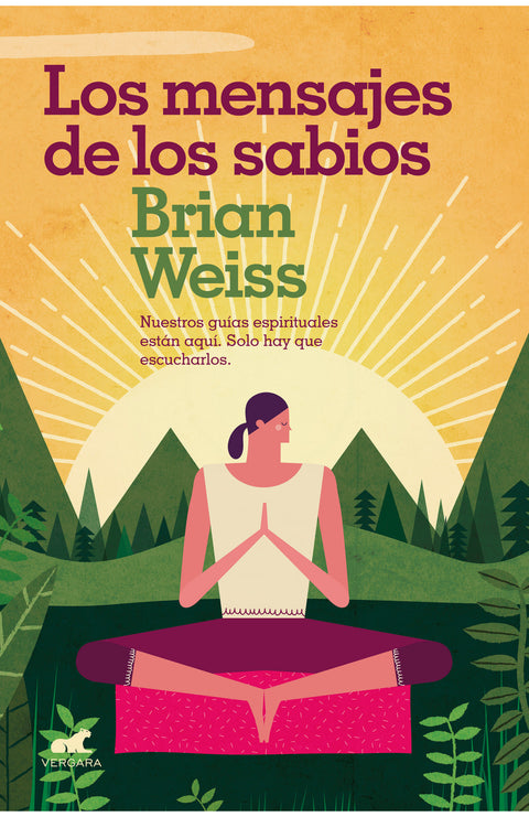 Los mensajes de los sabios - Brian Weiss
