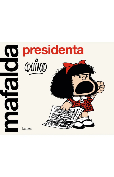 Mafalda presidenta - Quino