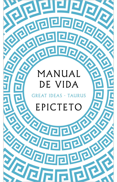 Manual de vida - Epicteto Epicteto