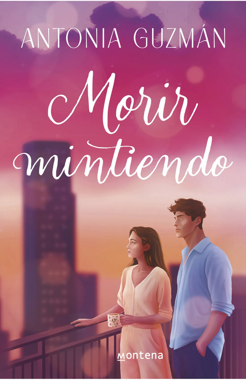 Morir mintiendo - Antonia Guzmán Claro