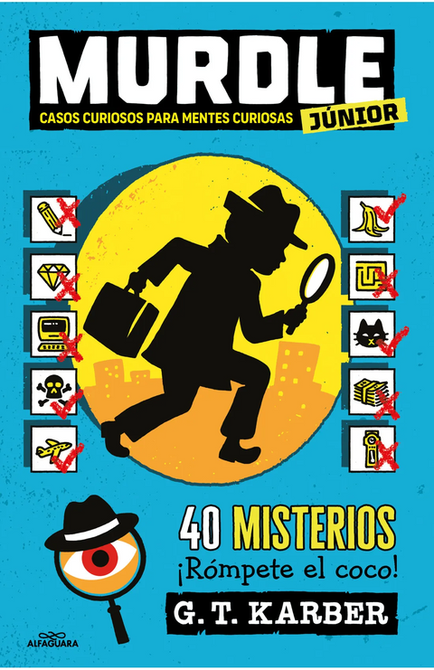 Murdle Junior 1 Casos curiosos para mentes curiosas - G.T. Karber