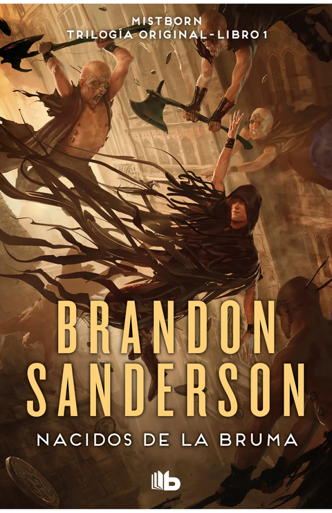 El imperio final (Nacidos de la bruma Mistborn 1) - Brandon Sanderson