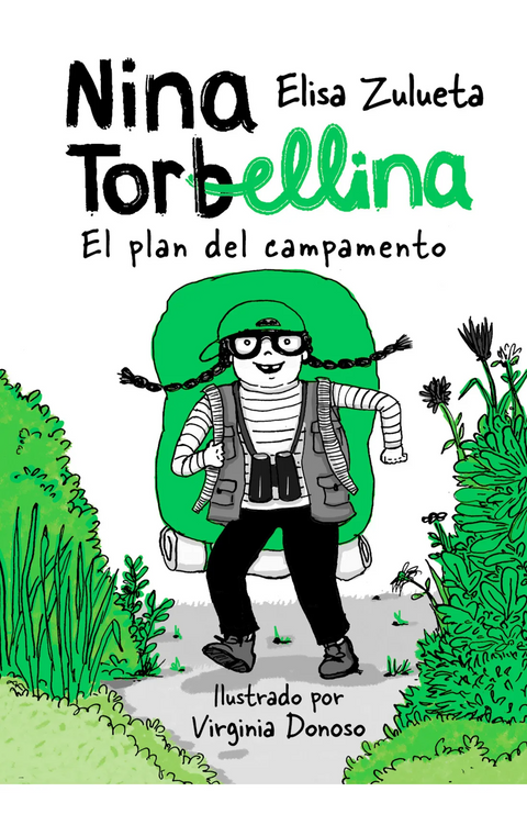 Nina Torbellina 1 El plan de campamento - María Elisa Zulueta Yáñez y Virginia Paz Donoso Galdames