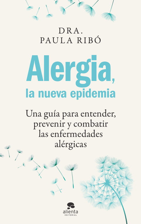 Alergia, la nueva epidemia - Dra. Paula Ribó