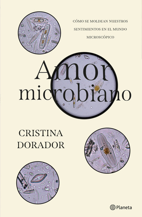 Amor microbiano - Cristina Dorador