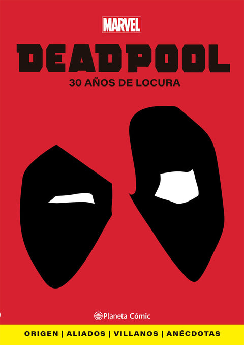 Deadpool. 30 años de locura - Marvel