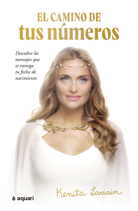 El camino de tus números - Kenita Larrain