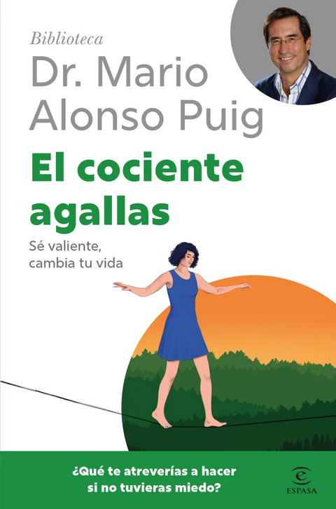 El cociente agallas - Mario Alonso Puig