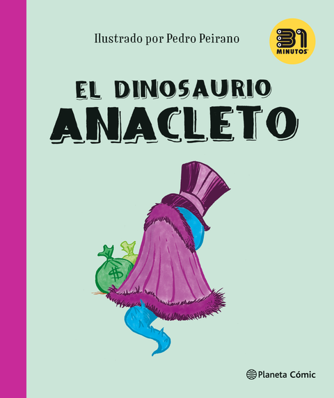 El Dinosaurio Anacleto - 31 minutos